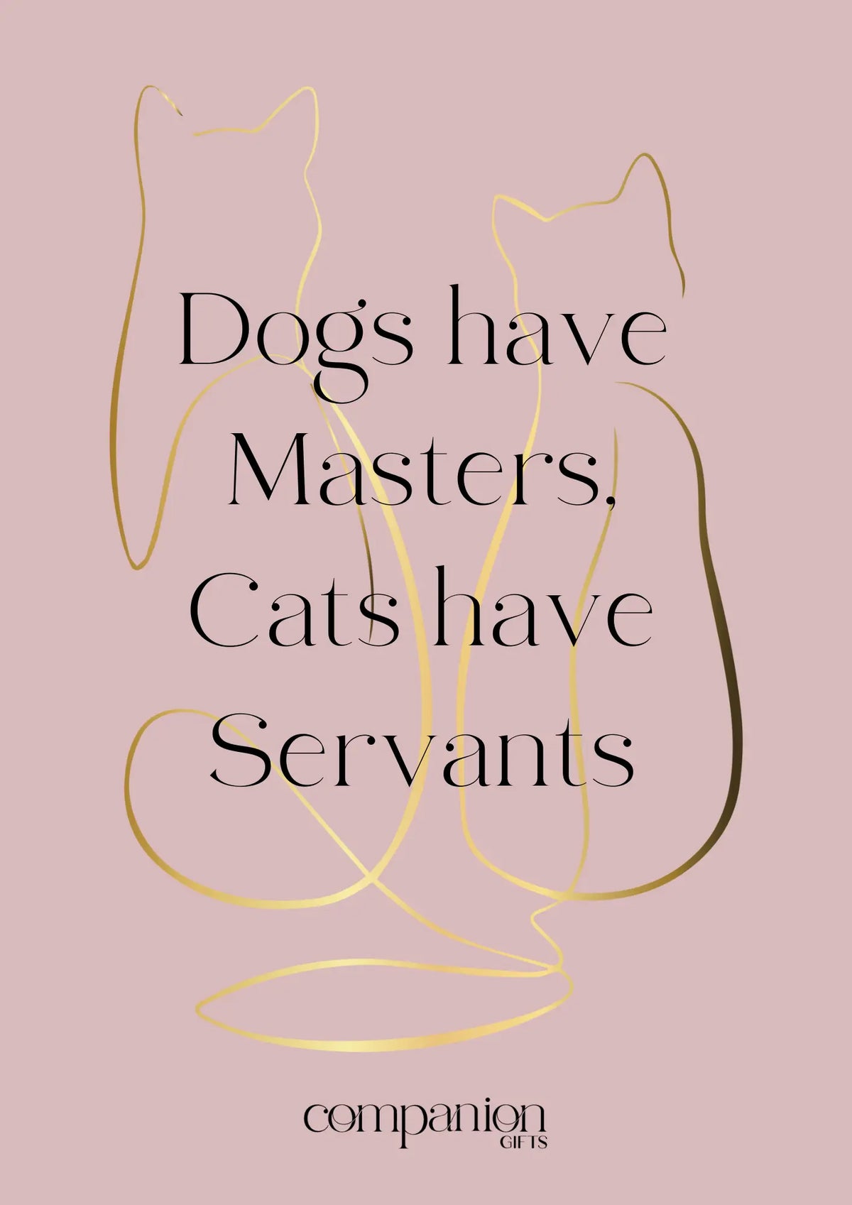Cats Have Servants Gift Card for personalized cat lovers gift